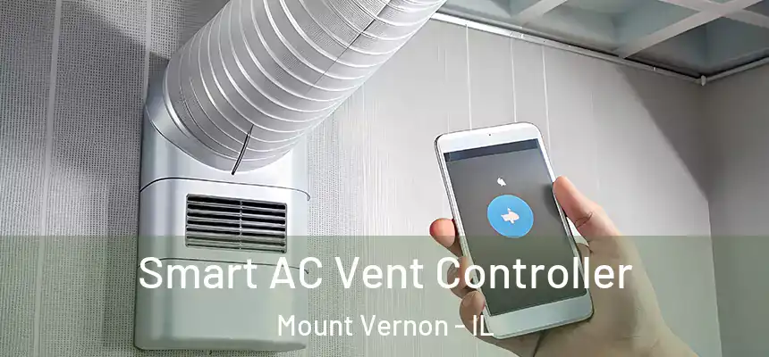 Smart AC Vent Controller Mount Vernon - IL